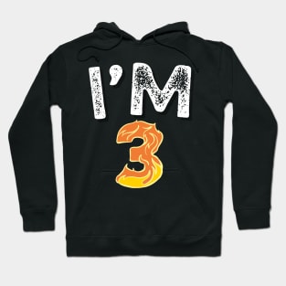 I'm 3 Happy 3rd Birthday gifts Hoodie